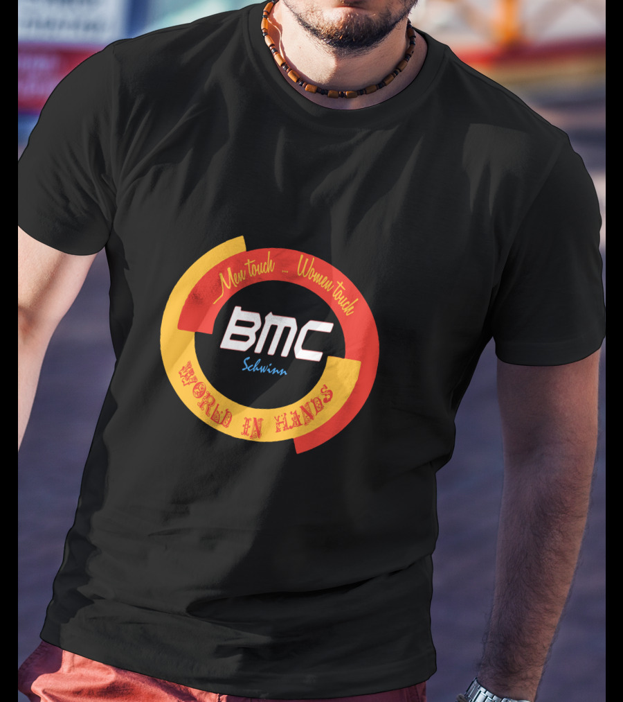 BMC Schwinn Men Touch Women Touch World In Hands Vintage T-Shirt
