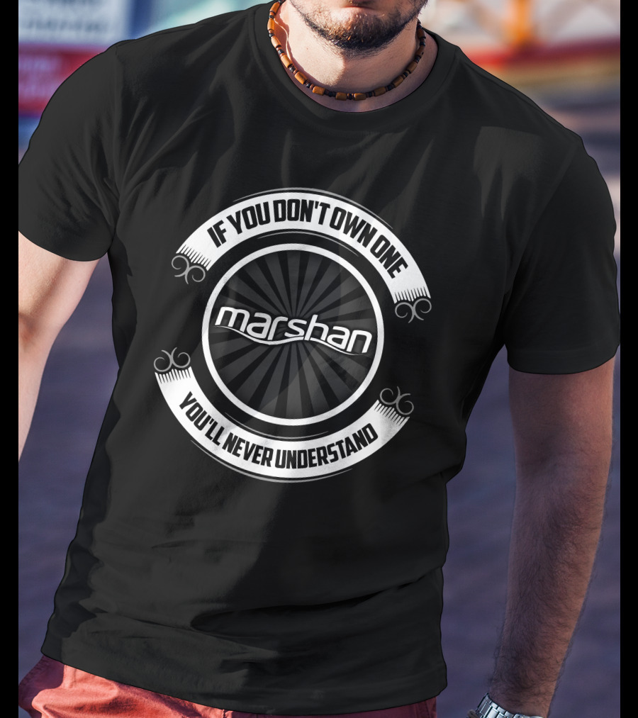 Marsan RM Boat If You Don't Own One You'll Never Understand T-Shirt