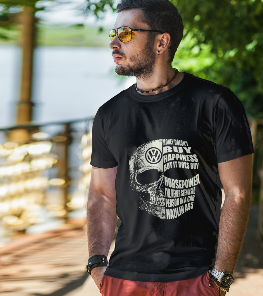 Money Doesn't Buy Happiness But It Does Buy Horsepower VW Car Skull T-Shirt