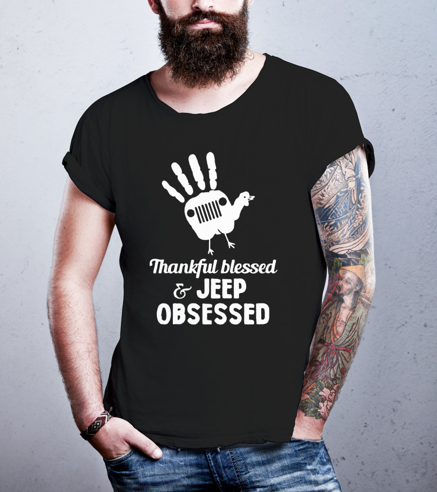 Thankful Blessed Jeep Obsessed Turkey Handprint Thanksgiving T-Shirt