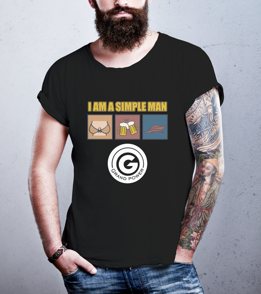 I Am A Simple Man Grand Power Yachts T-Shirt