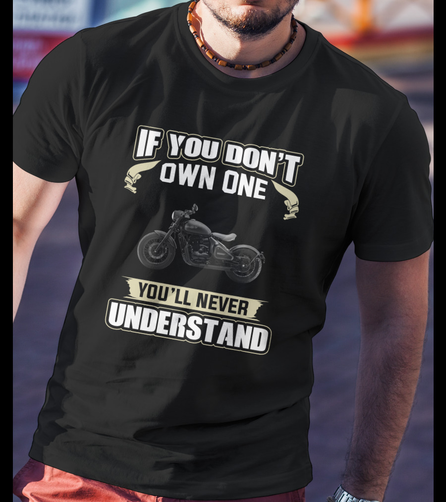 If You Don't Own One Jawa Perak You'll Never Understand T-Shirt