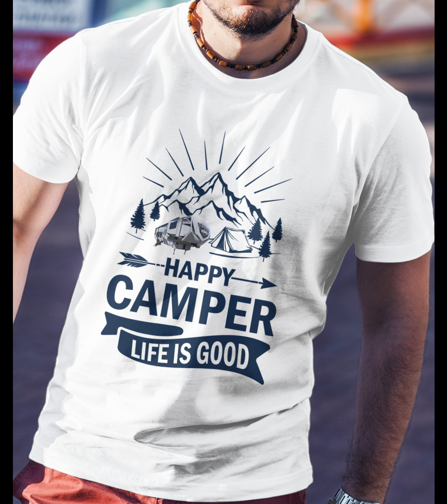Happy Camper Life Is Good Mountain Adventure T-Shirt