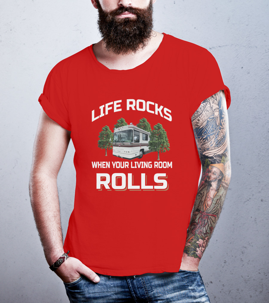 Life Rocks When Your Living Room Rolls Foretravel Red T-Shirt