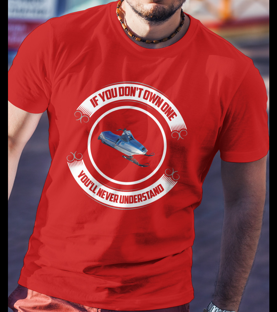 If You Don't Own One Yamaha SS440 You'll Never Understand T-Shirt
