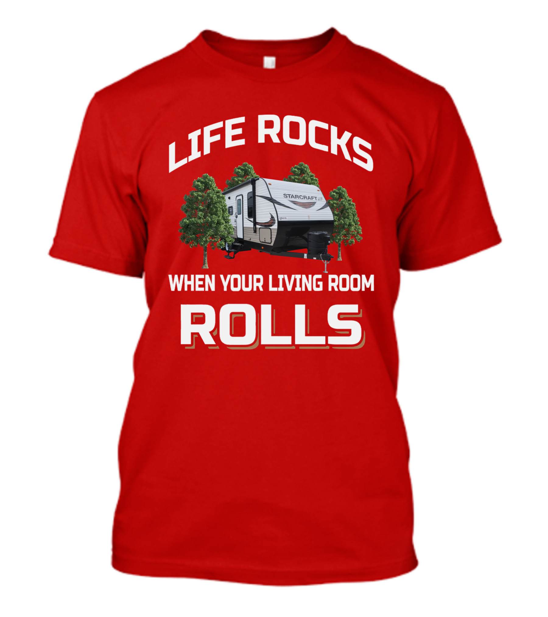 Life Rocks When Your Living Room Rolls Starcraft T-Shirt