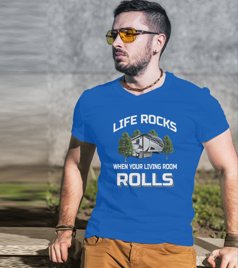 Life Rocks When Your Living Room Rolls Reflection 320Mks T-Shirt