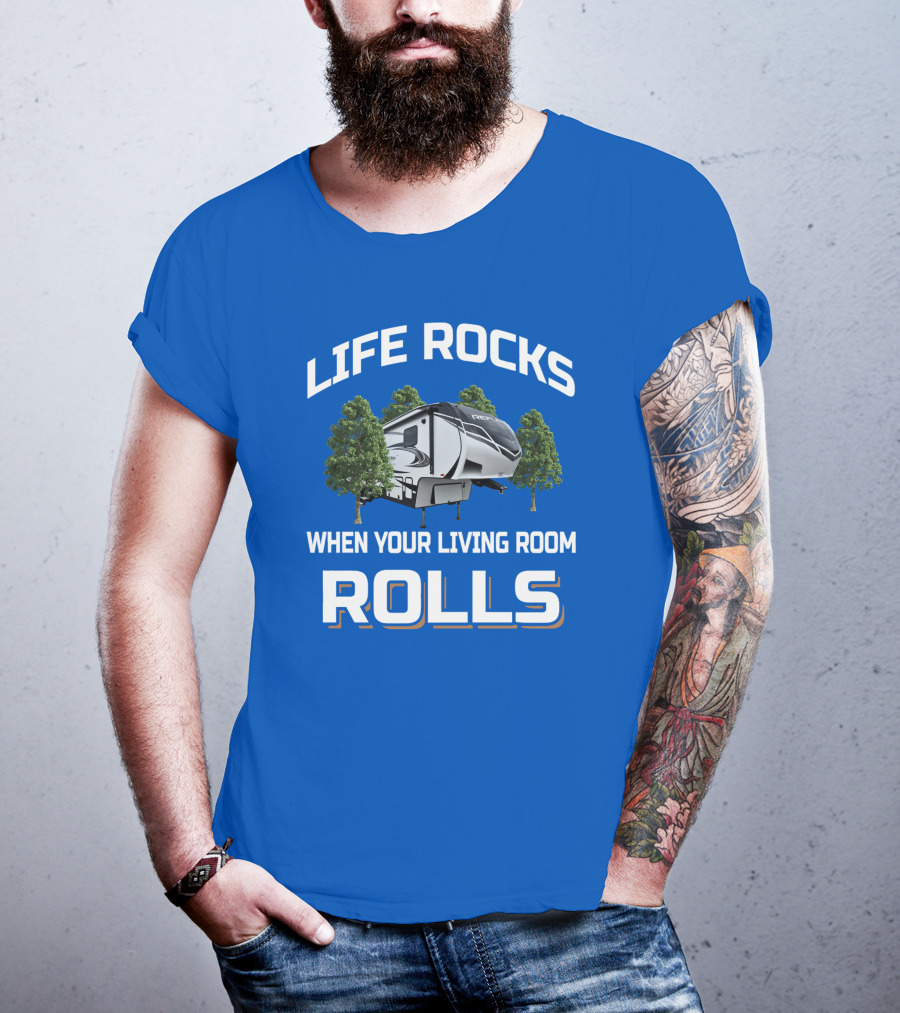 Life Rocks When Your Living Room Rolls Reflection 320Mks T-Shirt