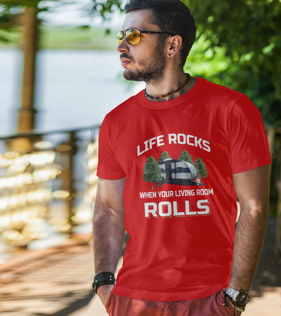 LIFE ROCKS WHEN YOUR LIVING ROOM ROLLS Wolf Pup RV T-Shirt