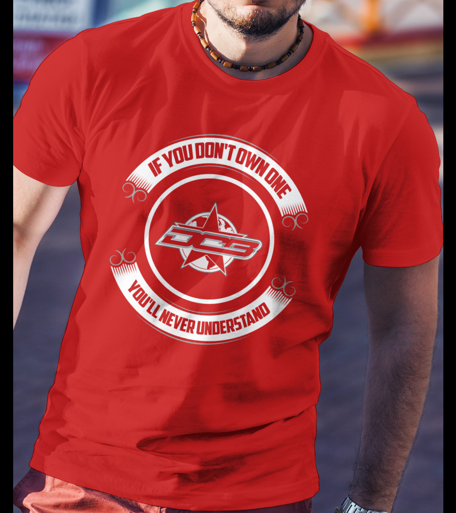 DCB Boat If You Don't Own One You'll Never Understand T-Shirt