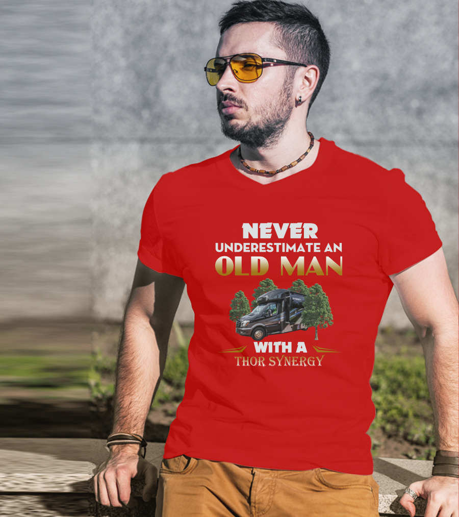 NEVER UNDERESTIMATE AN OLD MAN WITH A THOR SYNERGY T-Shirt