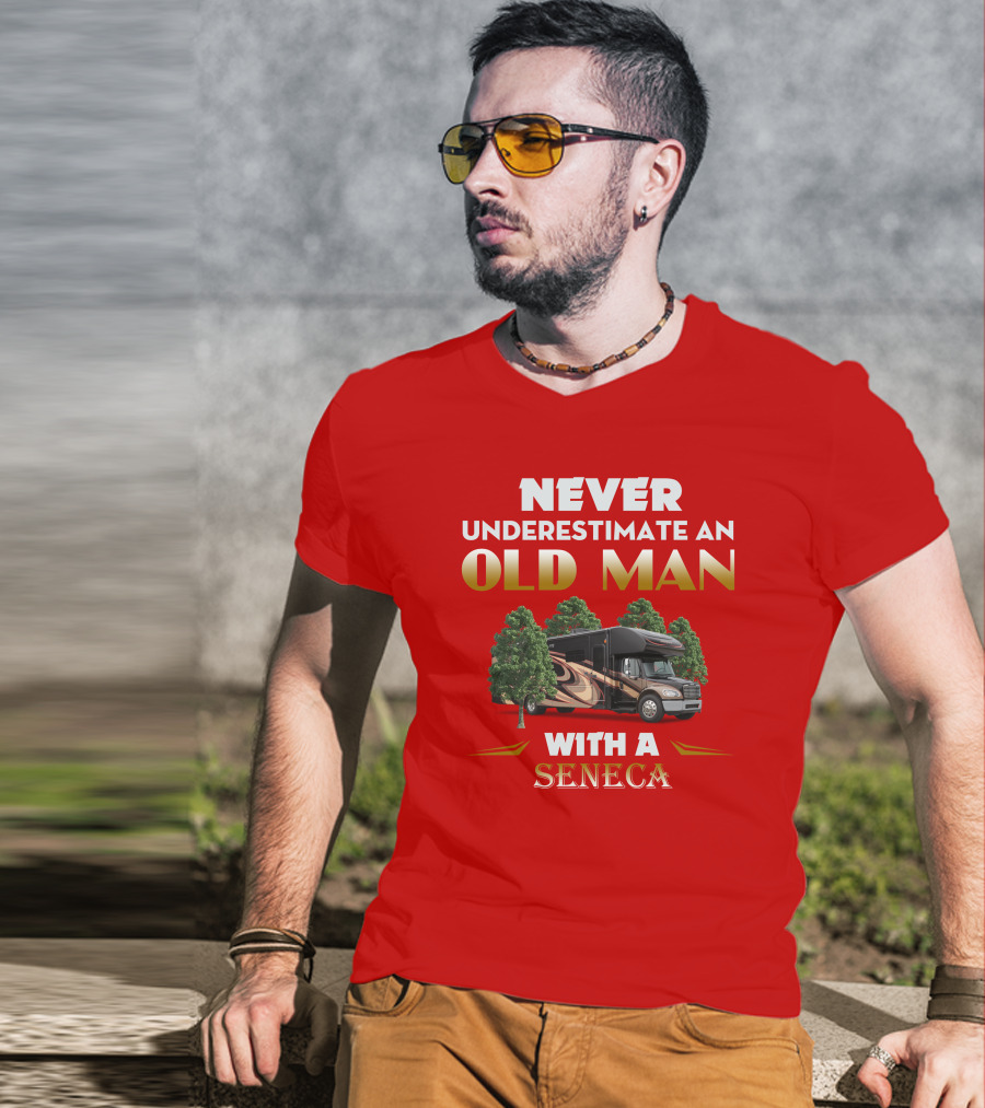 NEVER UNDERESTIMATE AN OLD MAN WITH A JAYCO SENECA T-Shirt