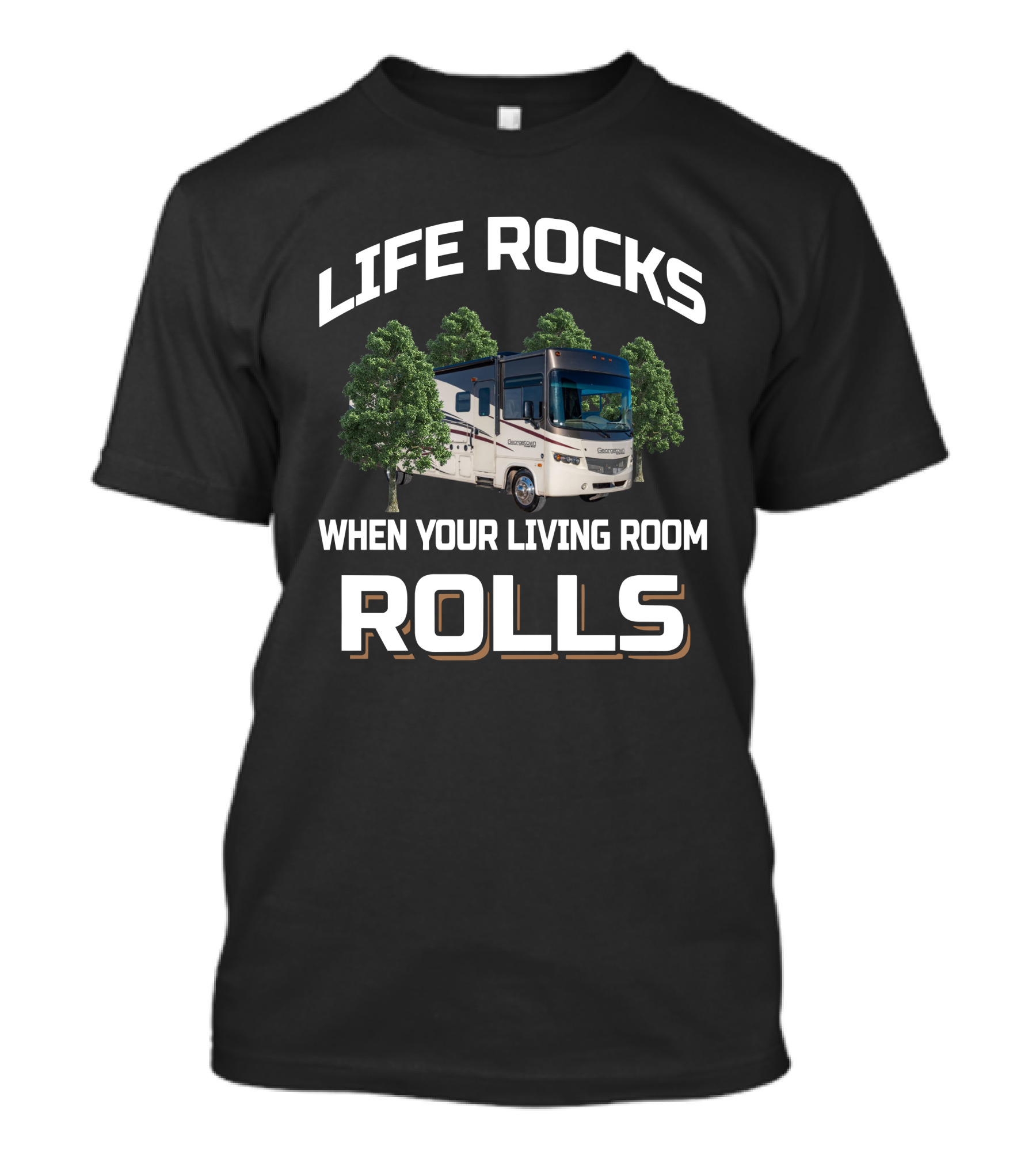 Life Rocks When Your Living Room Rolls Georgetown 364Ts T-Shirt