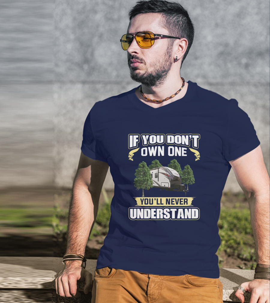 If You Don't Own One You'll Never Understand North Trail 22CRB T-Shirt