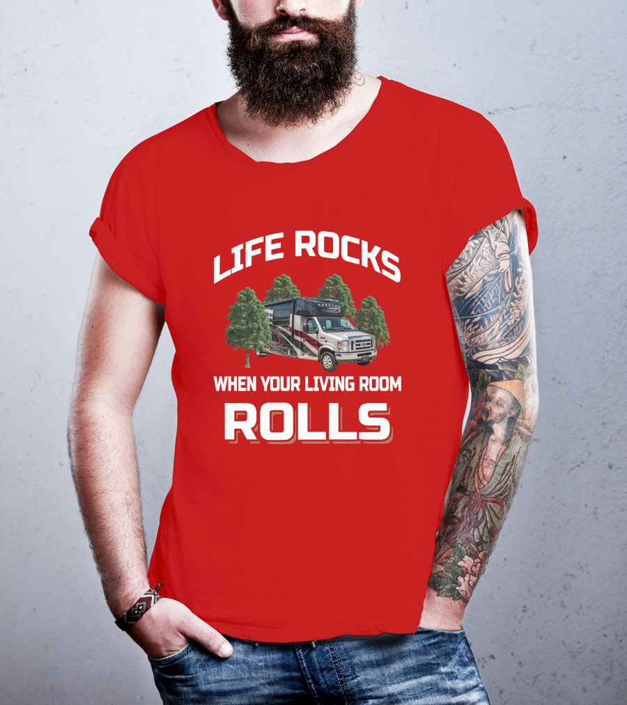 Life Rocks When Your Living Room Rolls Coachmen Concord 300TS T-Shirt