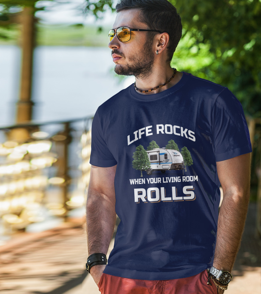 Life Rocks When Your Living Room Rolls Jayco Hummingbird 17Rb T-Shirt