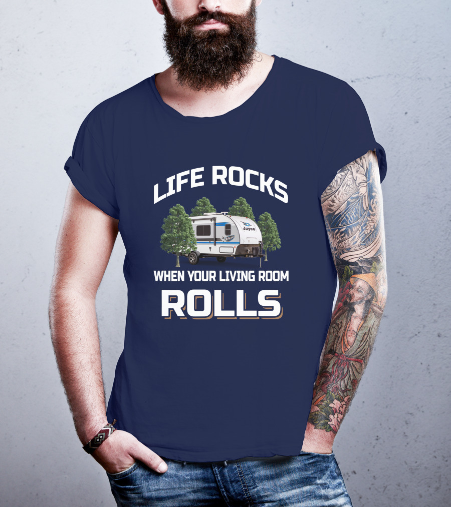 Life Rocks When Your Living Room Rolls Jayco Hummingbird 17Rb T-Shirt
