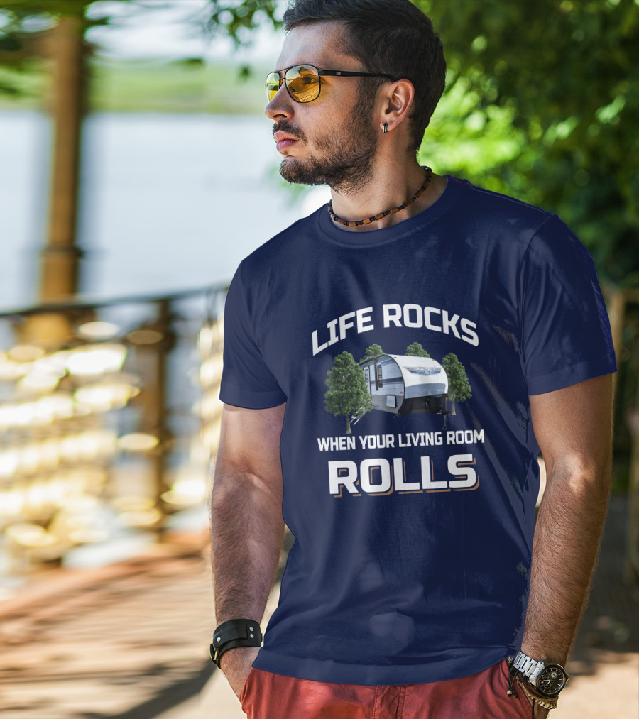 Life Rocks When Your Living Room Rolls Ameri Lite 268bh T-Shirt