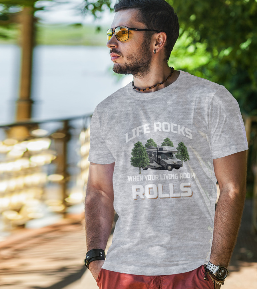 LIFE ROCKS WHEN YOUR LIVING ROOM ROLLS Forester 2401 T-Shirt