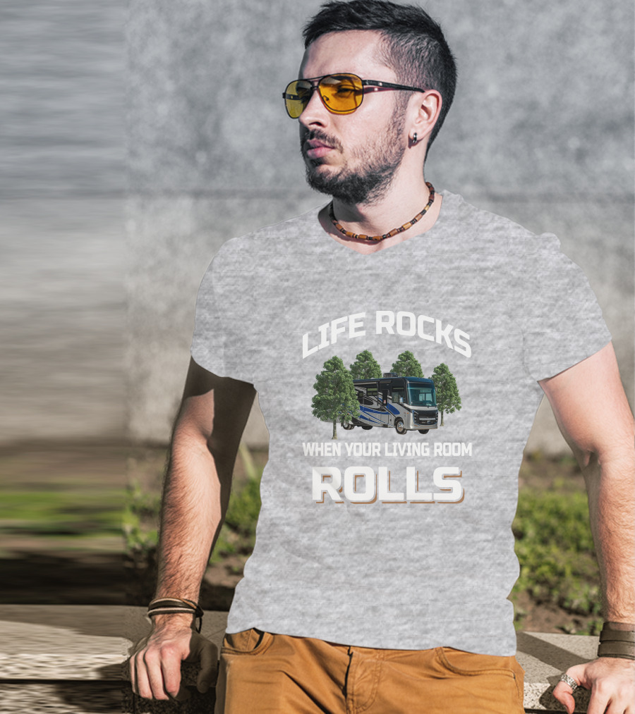 LIFE ROCKS WHEN YOUR LIVING ROOM ROLLS Entegra Vision XL 34G T-Shirt