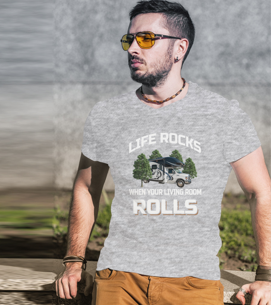 Life Rocks When Your Living Room Rolls Entegra Coach Odyssey 24B T-Shirt