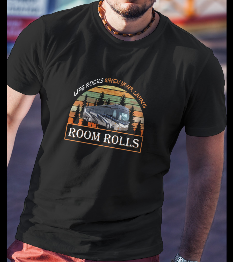 Life Rocks When Your Living Room Rolls Fleetwood Discovery LXE44H T-Shirt