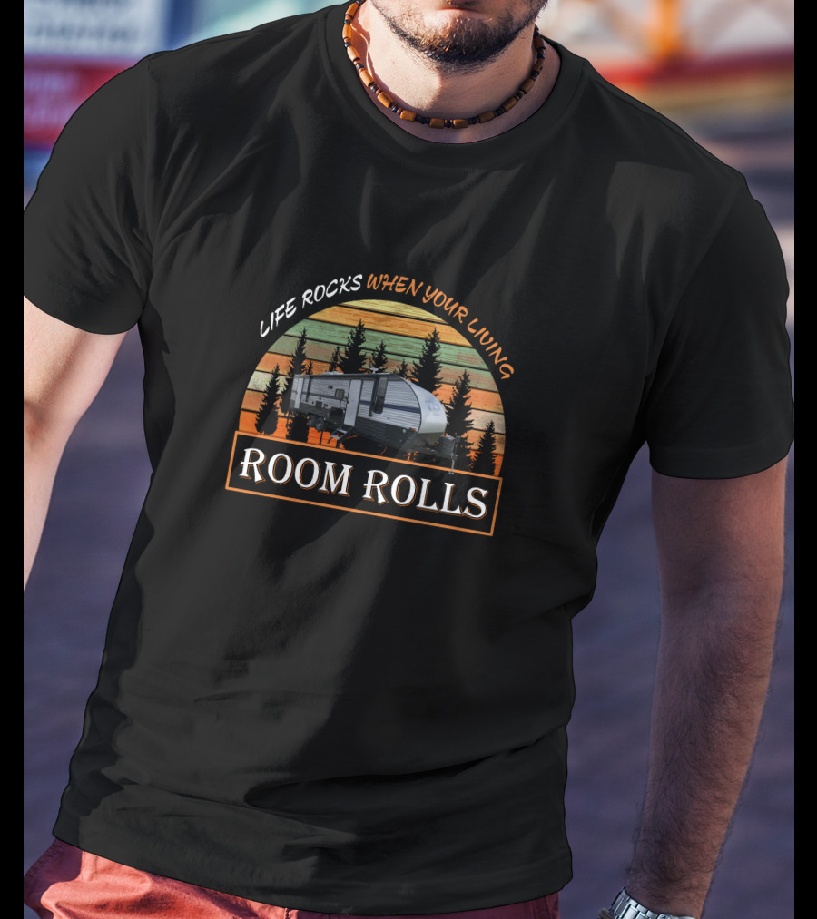LIFE ROCKS WHEN YOUR LIVING ROOM ROLLS Grey Wolf 26DBH T-Shirt