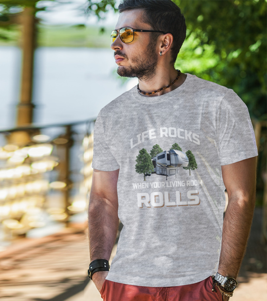 Life Rocks When Your Living Room Rolls Alliance 385Fl T-Shirt
