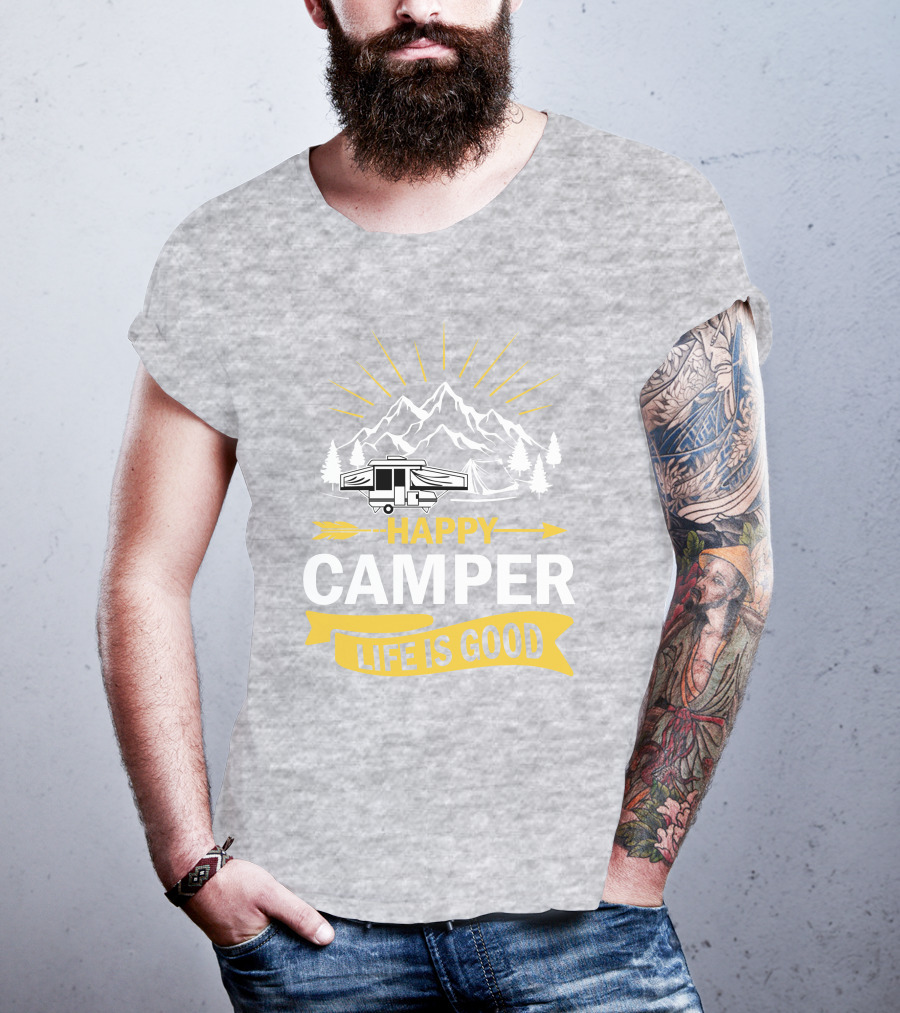 Happy Camper Life Is Good Mountain Pop Up Campers T-Shirt