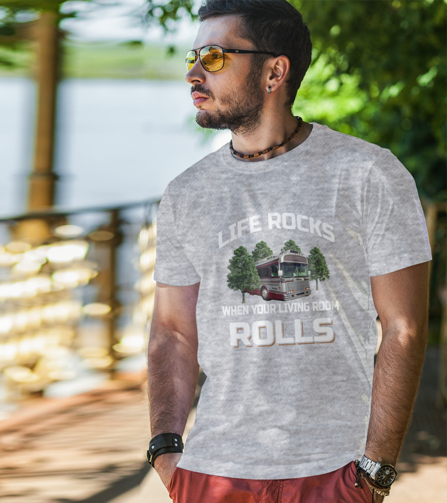 Life Rocks When Your Living Room Rolls Wanderlodge Bluebird T-Shirt