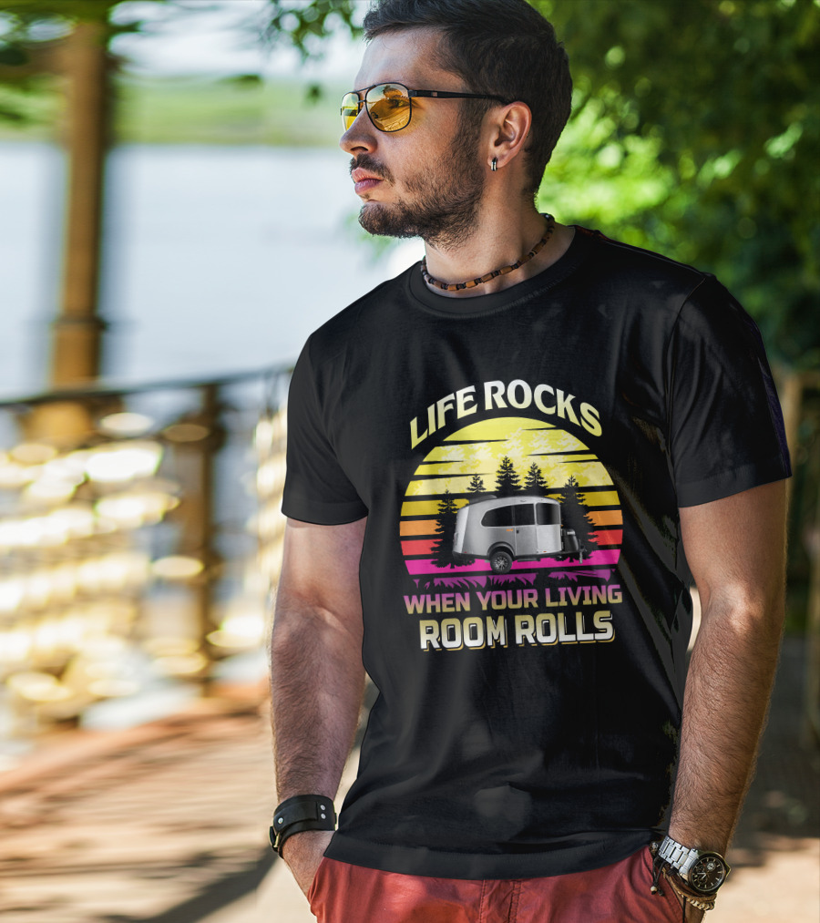 Airstream Basecamp 16x Life Rocks When Your Living Room Rolls T-Shirt