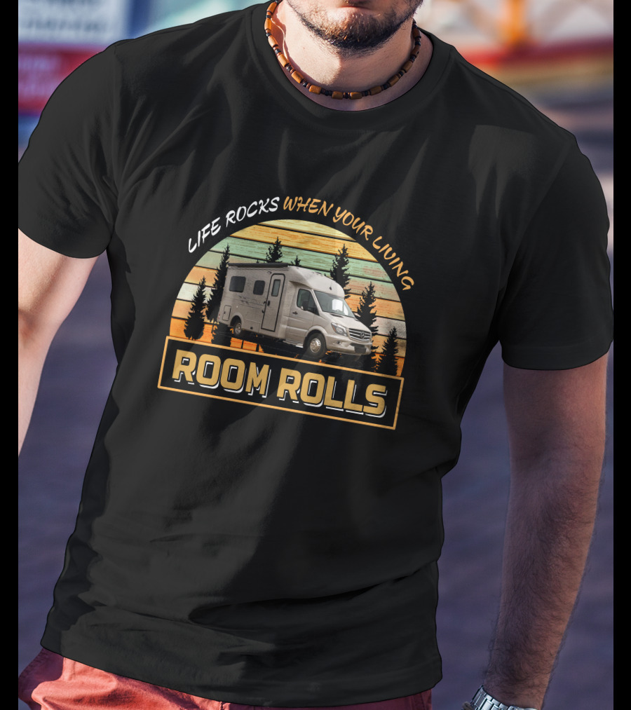 LIFE ROCKS WHEN YOUR LIVING ROOM ROLLS Pleasure-Way Plateau XL T-Shirt