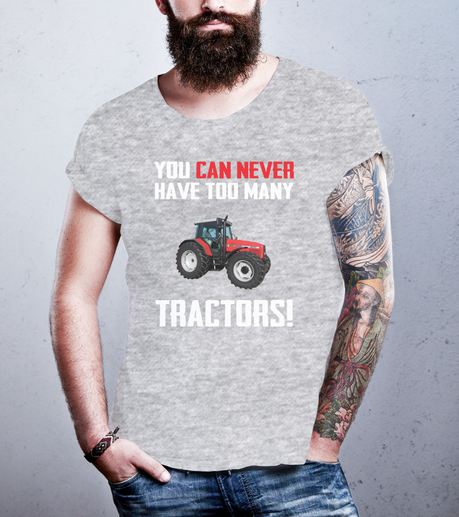 You Can Never Have Too Many Tractors Massey Ferguson 6290 T-Shirt