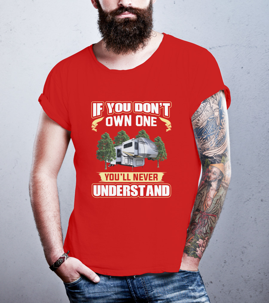 If You Don't Own One You'll Never Understand Alliance Paradigm 385FL T-Shirt