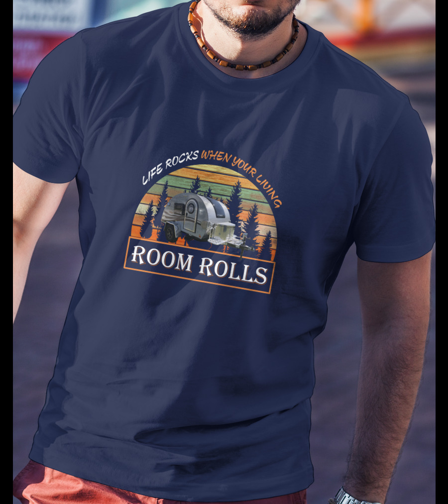 Life Rocks When Your Living Room Rolls T@G Boondock T-Shirt