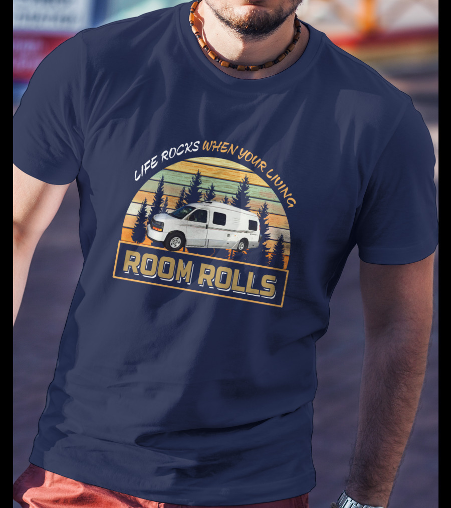 Life Rocks When Your Living Room Rolls Roadtrek 210P T-Shirt