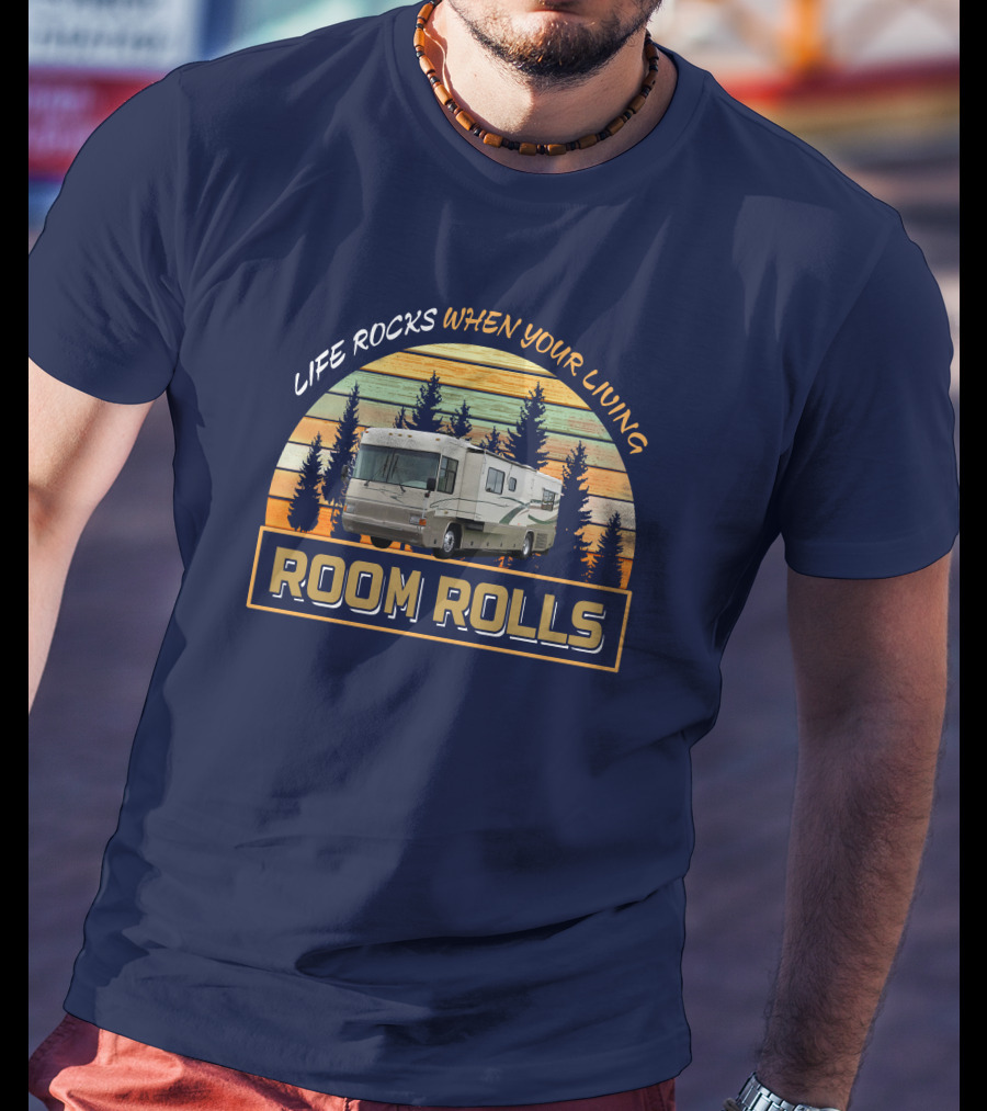 Life Rocks When Your Living Room Rolls Country Coach Allure T-Shirt