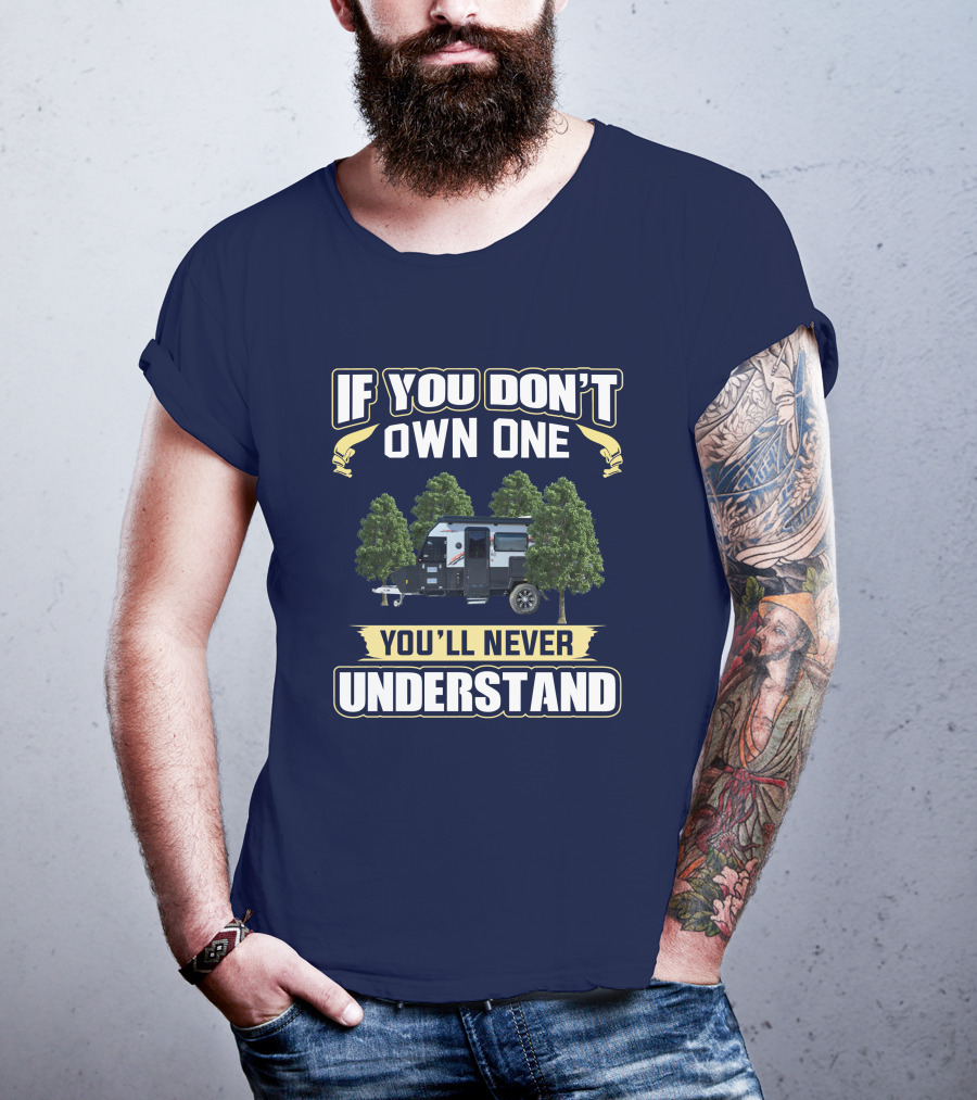 If You Don't Own One You'll Never Understand Austrack Hybrid T-Shirt