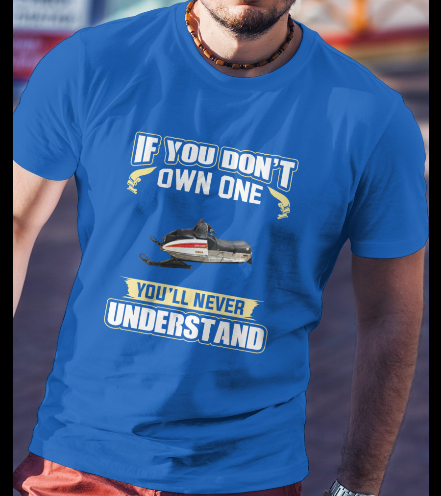 If You Don't Own One Yamaha GPX 433 You'll Never Understand T-Shirt