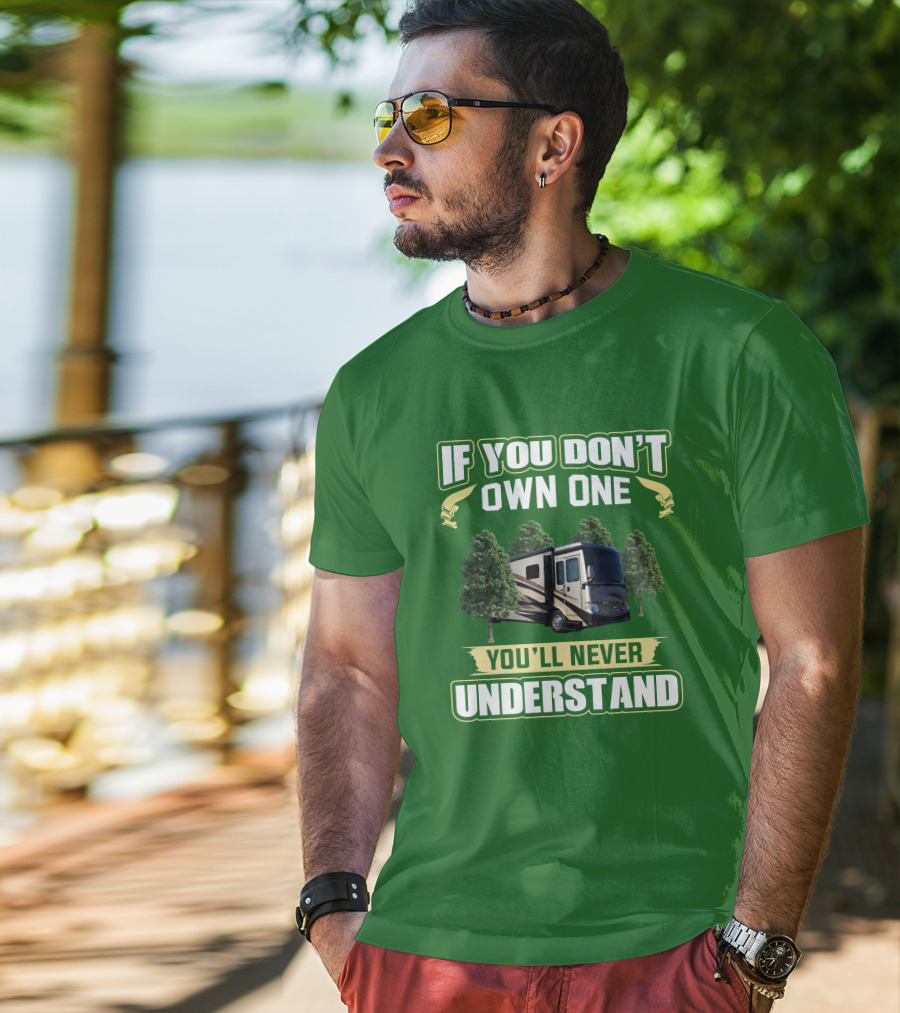 Ventana LE If You Don't Own One You'll Never Understand T-Shirt