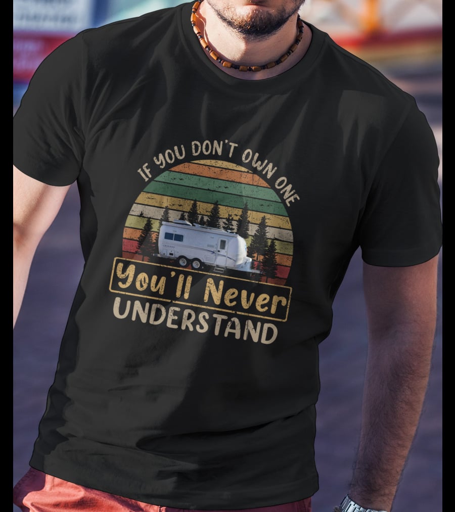 If You Don't Own One You'll Never Understand Oliver Legacy Elite T-Shirt