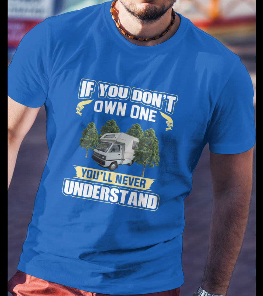 If You Don't Own A Bedford Bambi You'll Never Understand T-Shirt