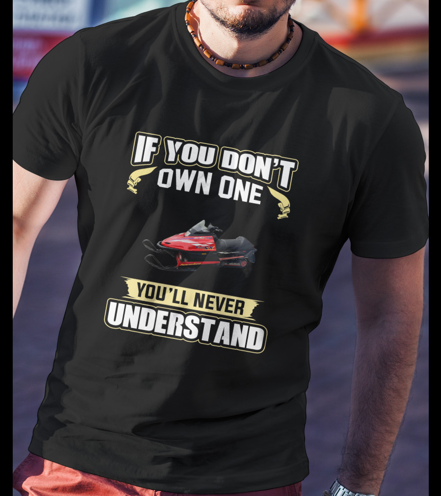 Yamaha V-Max 700 If You Don't Own One You'll Never Understand T-Shirt