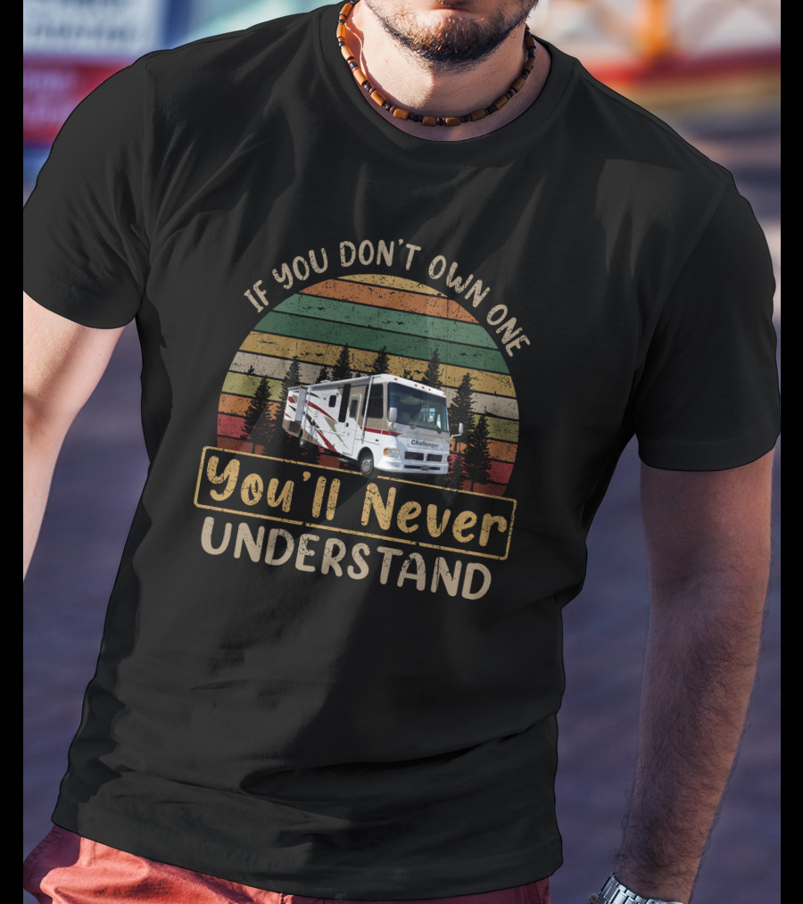 If You Don't Own One You'll Never Understand Damon Challenger 372 T-Shirt