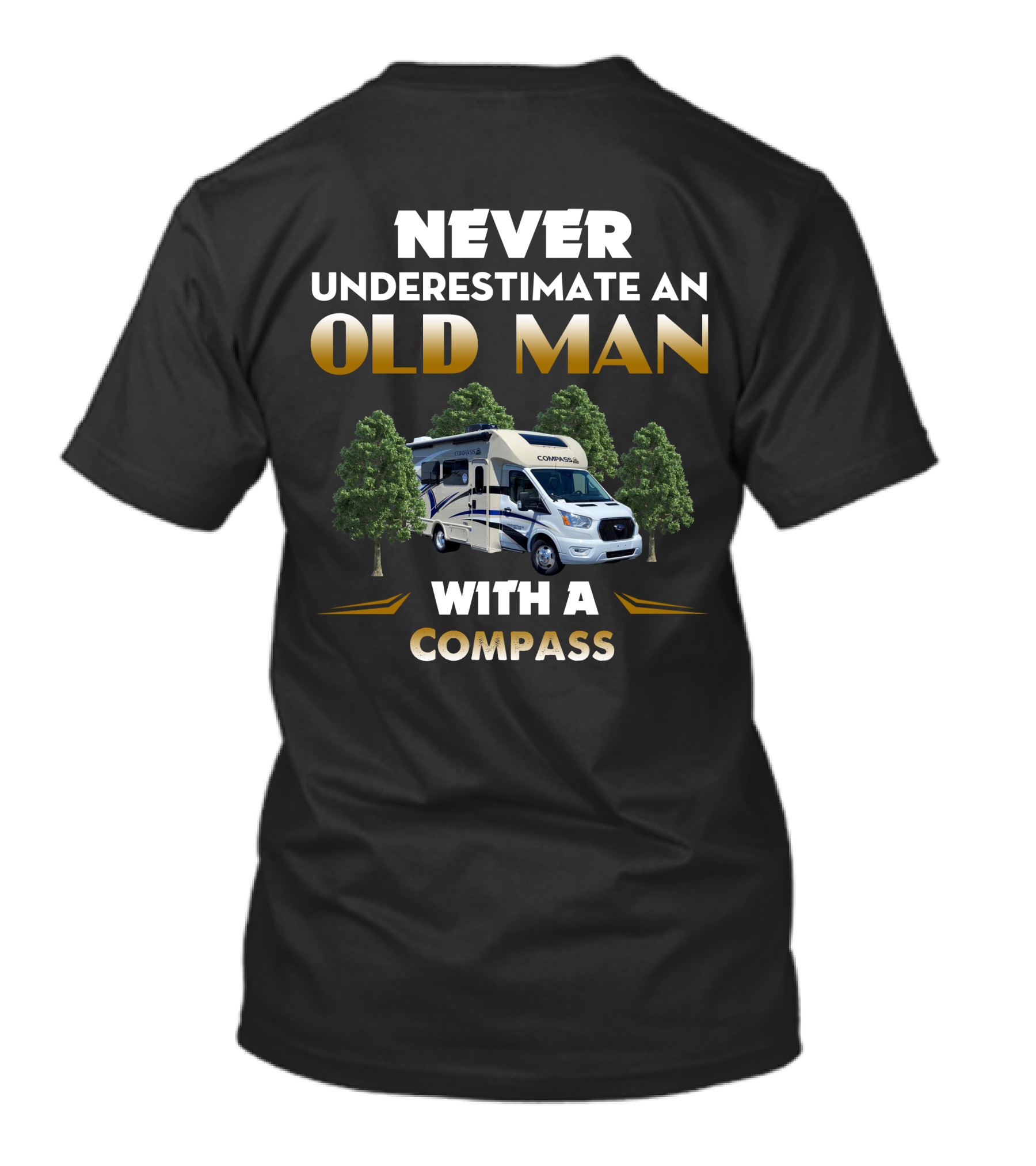 NEVER UNDERESTIMATE AN OLD MAN WITH A COMPASS T-Shirt