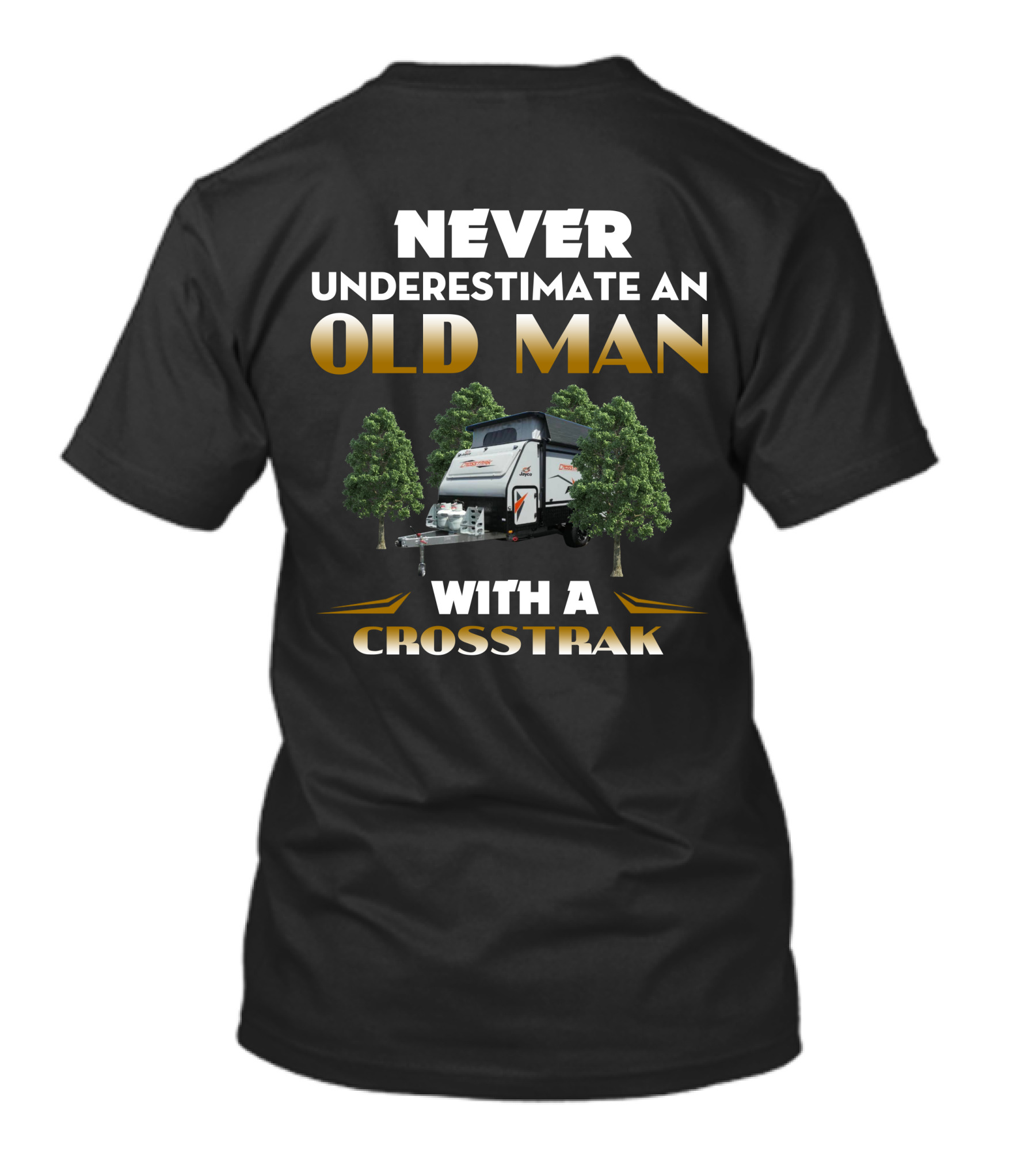 NEVER UNDERESTIMATE AN OLD MAN WITH A CROSSTRAK T-Shirt