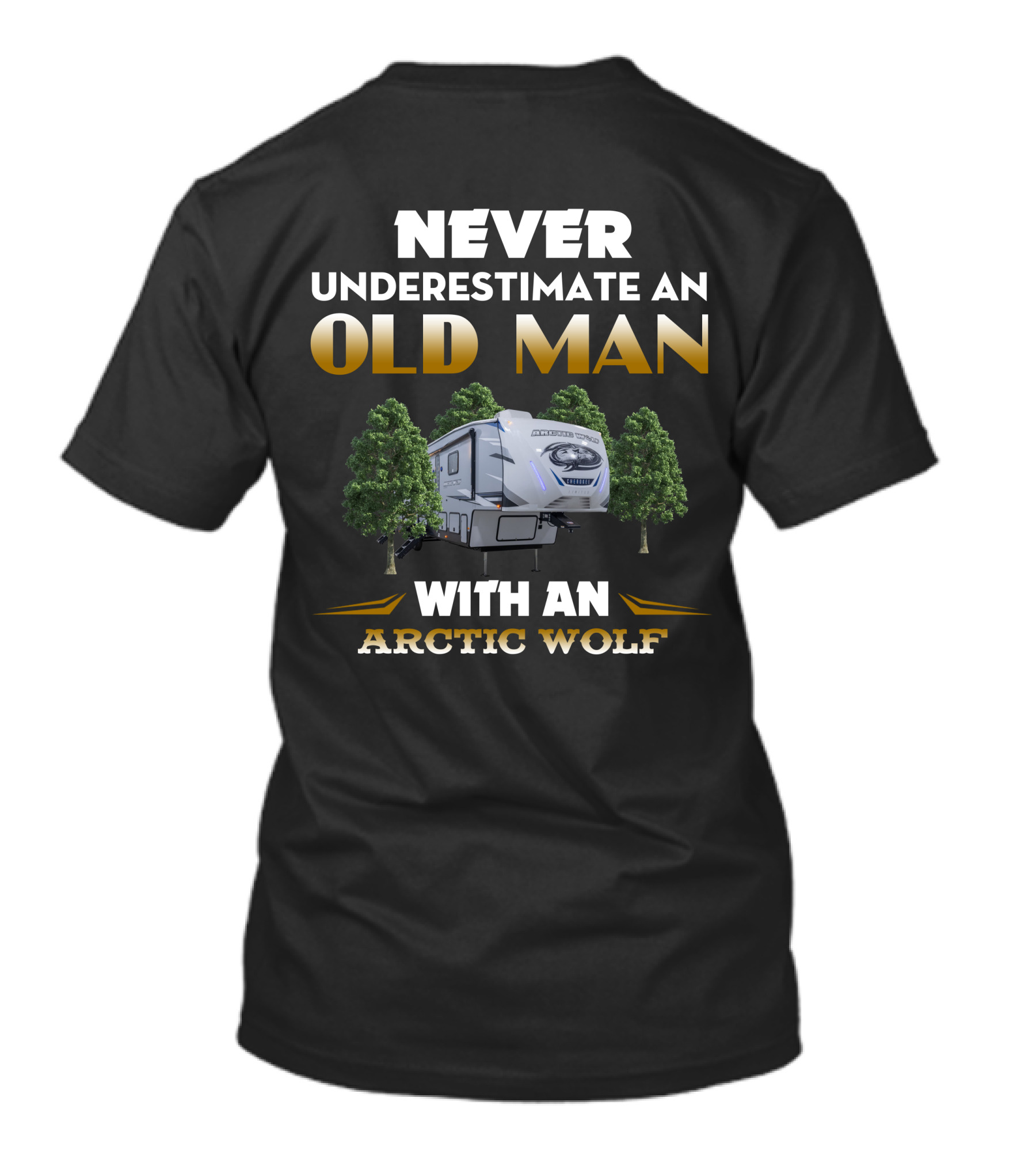 NEVER UNDERESTIMATE AN OLD MAN WITH AN ARCTIC WOLF T-Shirt