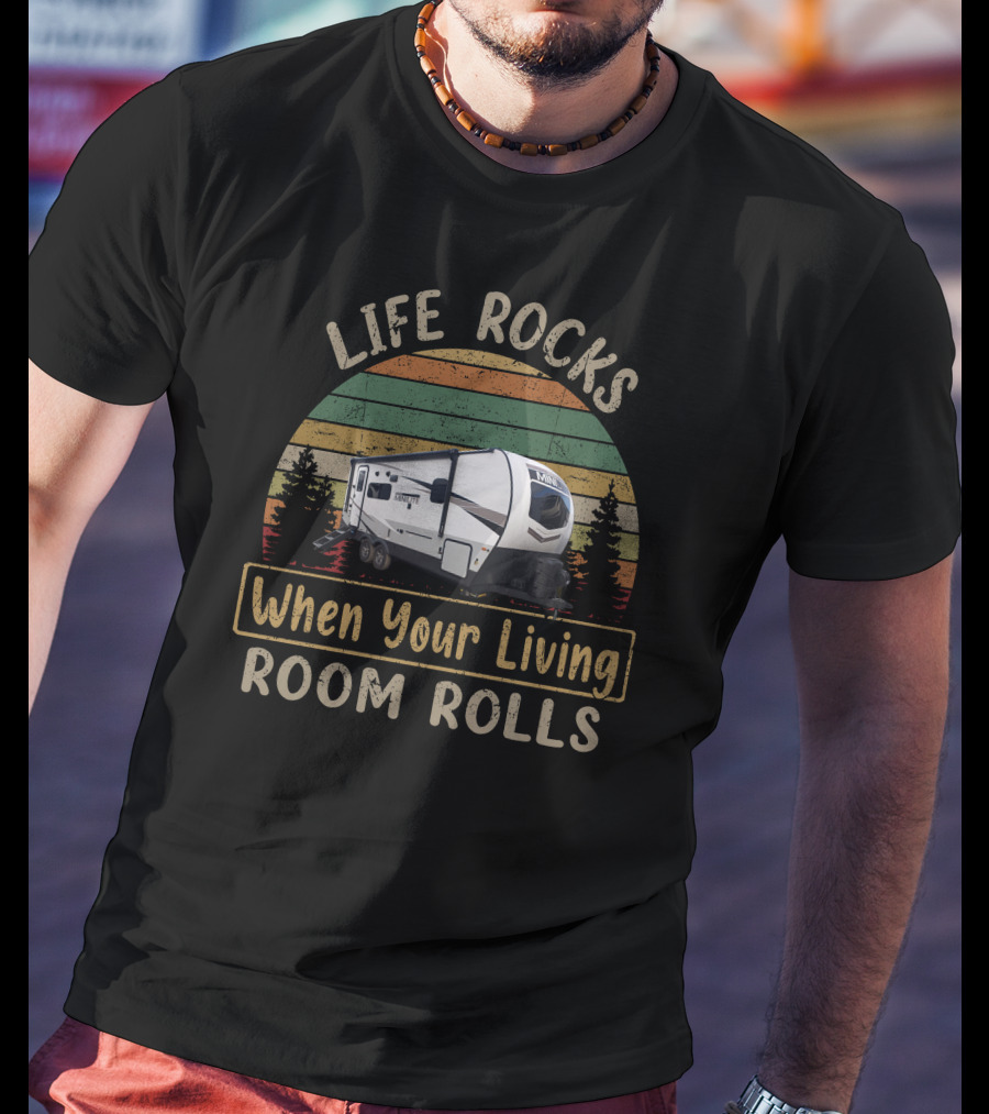 Life Rocks When Your Living Room Rolls Mini-Lite 2205s Camper Retro Stripes Pine Trees T-Shirt