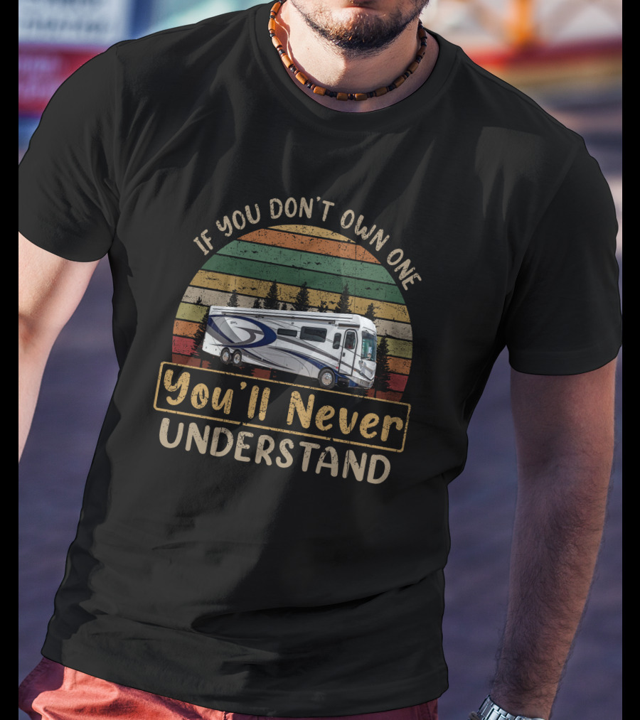 If You Don't Own One You'll Never Understand H-Discovery LXE 44B T-Shirt
