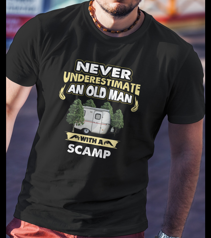 Never Underestimate An Old Man With A Scamp T-Shirt